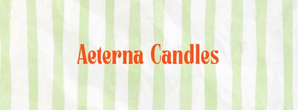 Aeterna candles 